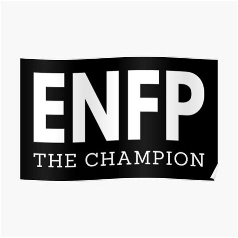 Enfp The Champion Personality Database Mbti Personality Types Poster
