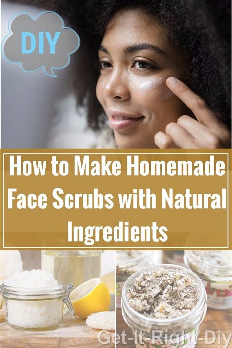 how to make homemade natural face scrubs for soft and healthy natural face scrub face scrub
