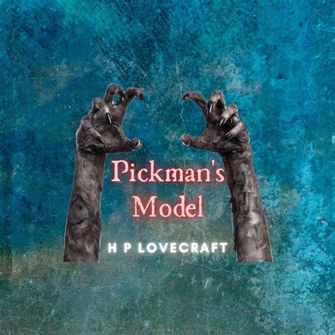 Pickman S Model By H P Lovecraft By Tony Walker