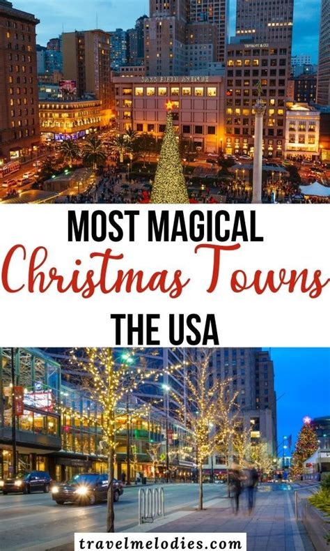 The Most Magical Christmas Towns In Usa