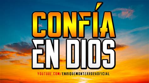 Video Confía En Dios Letreros Imagenes Cristianas
