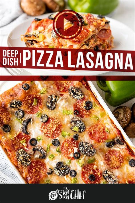Deep Dish Pizza Lasagna Video Deep Dish Pizza Easy Casserole