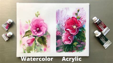 Watercolor Vs Acrylic Painting Series 3 On The Same Topic Hollyhock