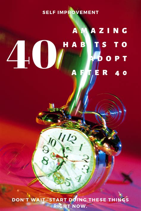 40 great habits everyone over 40 should adopt habits happy life 40th