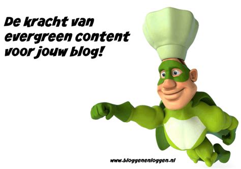 It remains informative and retains its original quality. De voordelen van evergreen content voor jouw blog ...