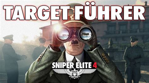 Sniper Elite 4 Mission 9 Target Führer Youtube