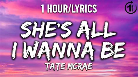 she s all i wanna be tate mcrae [ 1 hour lyrics ] 1 hour selection youtube