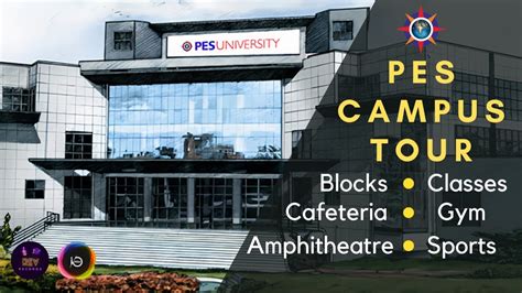 Pes University Full Campus Tour Ring Road Campus Bengaluru In Just 10 Mins Youtube