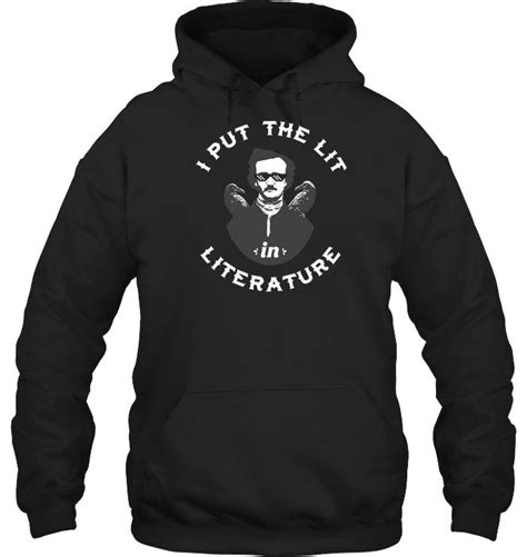 Edgar Allan Poe Tshirt Funny Thug Lit Life Literature Tee Funny Tshirts Cool T Shirts Hoodie
