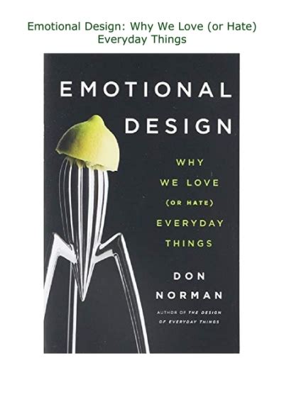 Downloadpdf Emotional Design Why We Love Or Hate Everyday Things