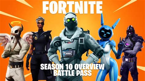 Needs to say, expectations for what's next are high. New Fortnite SEASON 10 BATTLE PASS SKINS & UNLOCKS! SEASON ...