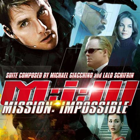 Mission: Impossible III (soundtrack) | Mission Impossible | Fandom