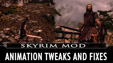 Skyrim Mod Feature Animation Tweaks And Fixes By Bergzore Youtube