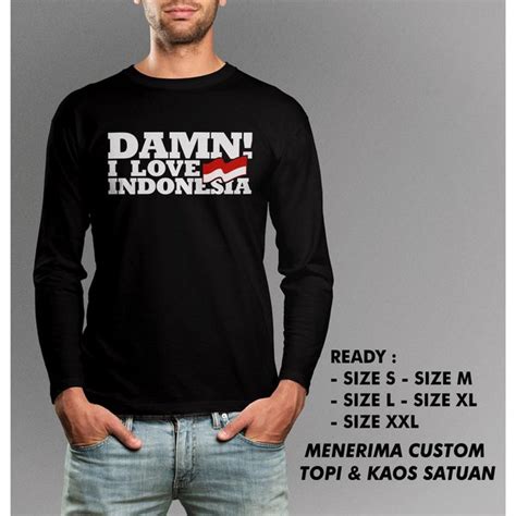 Jual Kaos Damn I Love Indonesia Tangan Panjang Murah Keren Ir Di Lapak Abiyasa Store Bukalapak