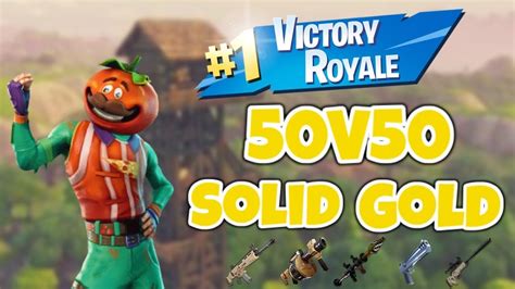 50v50 Solid Goldfortnite Battle Royale Youtube