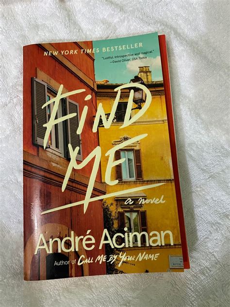 Find Me By Andre Aciman Hobbies And Toys Books And Magazines Fiction