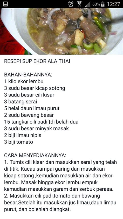 1 kg ekor lembu 3 sudu besar kicap sotong 3 sudu besar cili kisar 3 batang serai (dititik) 5 helai daun limau purut 2. Sup ekor ala thai | Resep sup, Resep, Masakan
