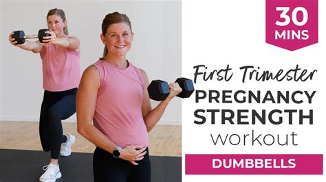 30 Minute First Trimester Strength Workout Full Body Strength For