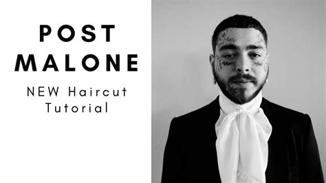 Post Malone New Haircut Thesalonguy Youtube