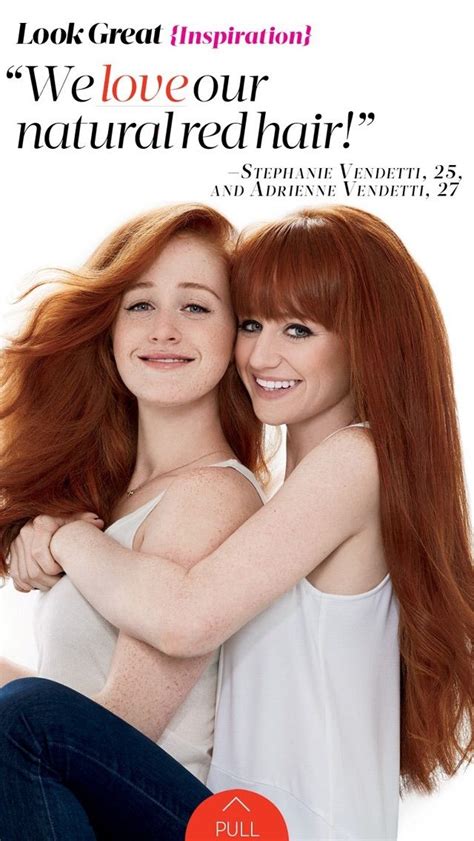 We Love Our Natural Red Hair Pictured Adrienne And Stephanie Vendetti Co Founders Of How To Be