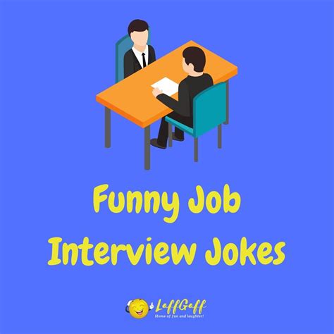 20 Hilarious Job Interview Jokes Laffgaff