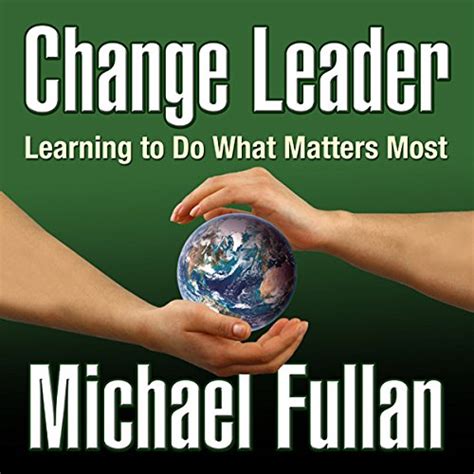 Change Leader By Michael Fullan Audiobook
