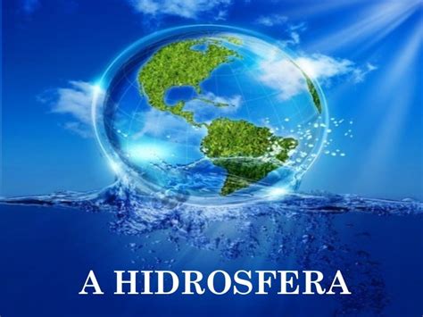 A Hidrosfera