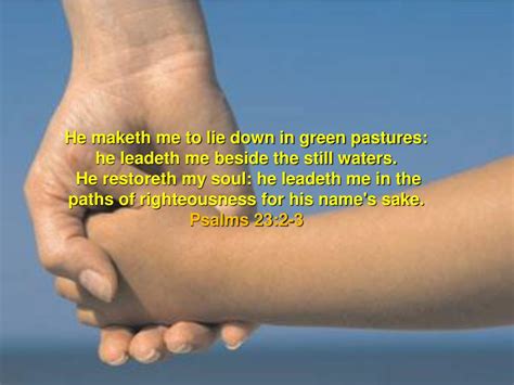 Ppt He Maketh Me To Lie Down In Green Pastures He Leadeth Me Beside