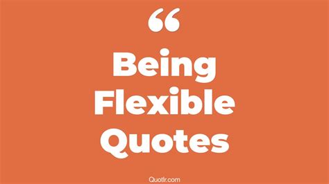 45 Contentment Being Flexible Quotes How To Think Thinking What To