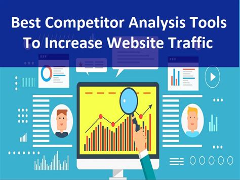 Best Competitor Analysis Tools To Increase Website Traffic