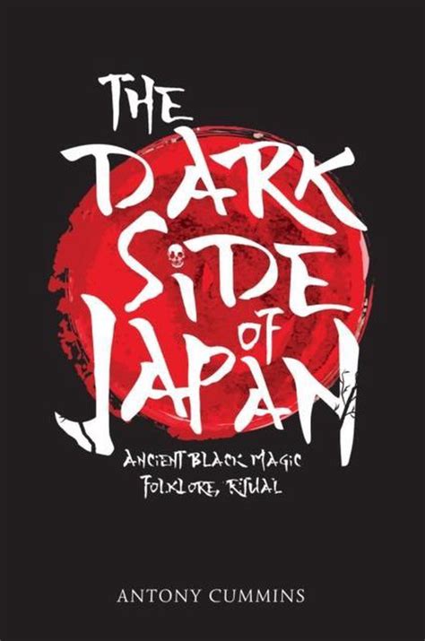 The Dark Side Of Japan Antony Cummins 9781445663029 Boeken Bol