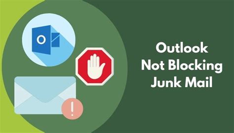 Outlook Not Blocking Junk Mail 3 Advanced Solutions 2024