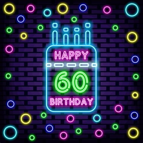 Premium Vector 60th Happy Birthday 60 Year Old Badge In Neon Style On