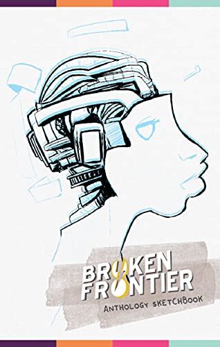 『broken Frontier Anthology Sketchbook Kindle版』｜感想・レビュー 読書メーター