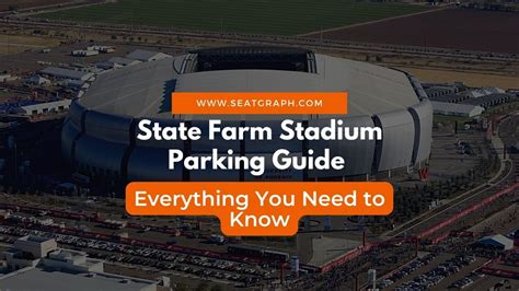 State Farm Stadium Parking Guide 2023 Map Cost And Deals Seatgraph