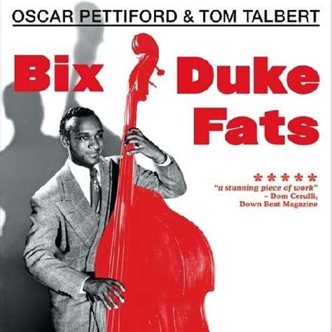 Oscar Pettiford 1922 1960 Bix Duke Fats And Basic Cd Jpc