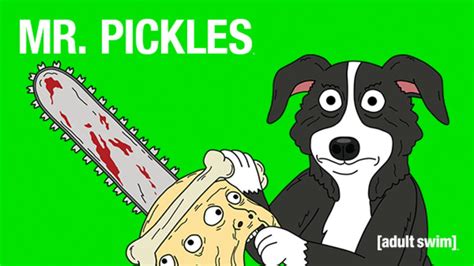 Watch Mr Pickles Online At Hulu