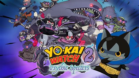 I play yo kai watch 2 fleshy souls! Yo-Kai Watch 2: Psychic Spectres Review | GodisaGeek.com