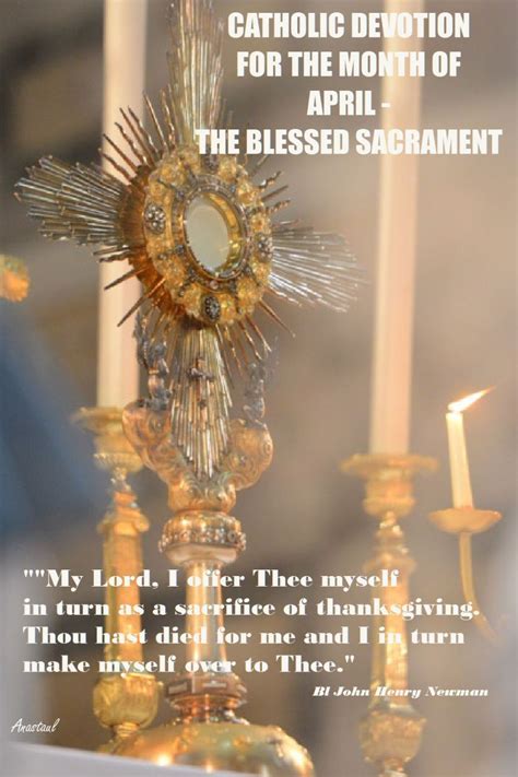 Devotion For The Month Of April The Blessed Sacrament Every Catholic