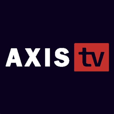 Axis Tv Home