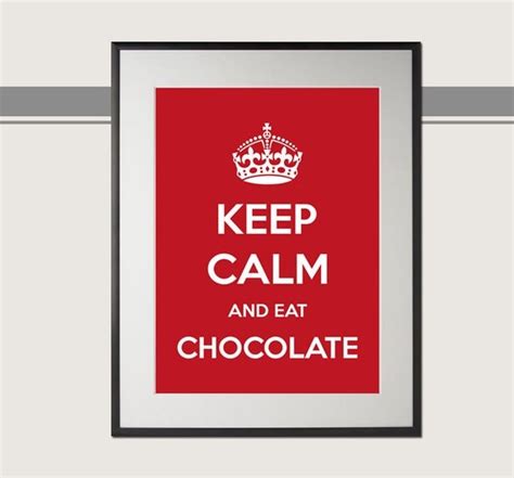 Items Similar To Keep Calm And Eat Chocolate Mounted Digital Print On