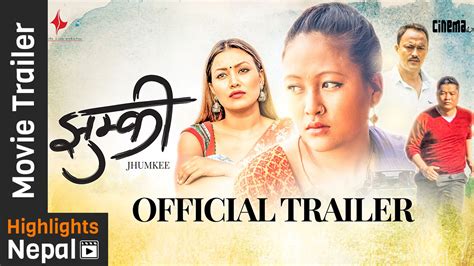 jhumkee new nepali movie official trailer 2016 ft dayahang rai rishma gurung manoj rc youtube