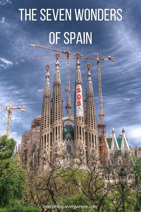 Ultimate List The 7 Wonders Of Spain Spain Travel Travel Around The