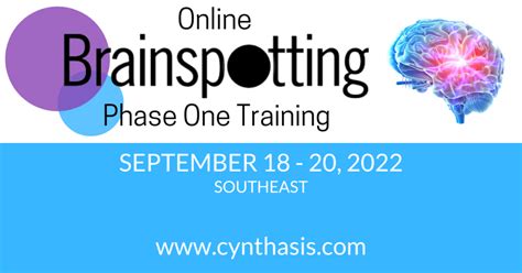 brainspotting phase one training 9 18 20 2022 cynthasis