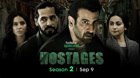 Hostages Season 1 Recap Hostages 2 Story And Cast Of The Hotstar Series