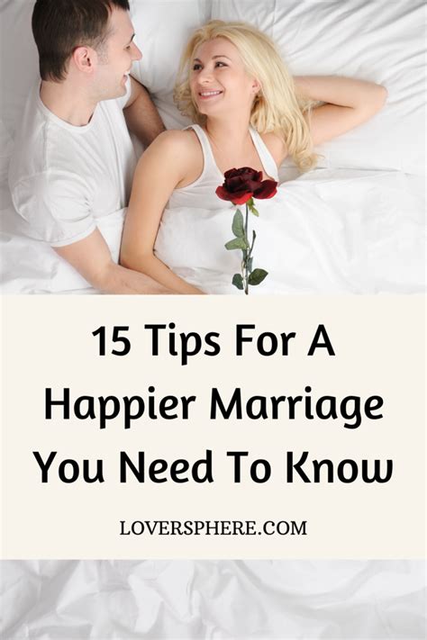 15 Powerful Tips For A Happy Marriage Lover Sphere