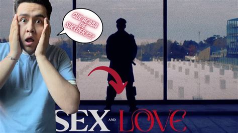 Reaccionando A Sex And Love El Nuevo Tema De Tiago Pzk Marcoamp7