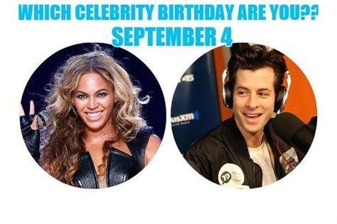 September 4 Which Celebrity Birthday Are You