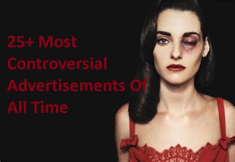 25 Most Controversial Advertisements Of All Time