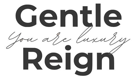 Gentle Reign